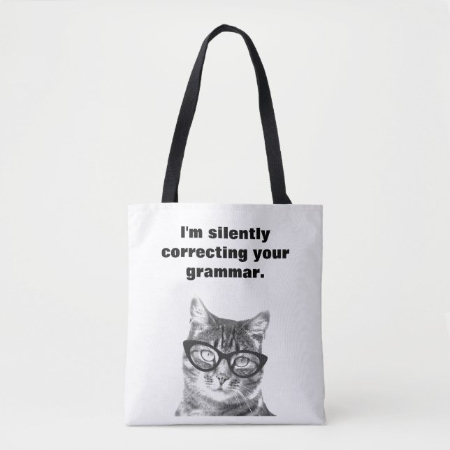 Funny grammar police cat elementary school teacher tote bag (Front)
