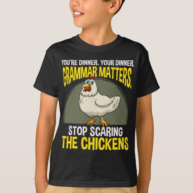 Funny Grammar Teacher Chicken Farming Humor T-Shirt (Front)