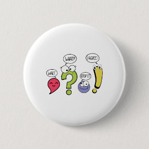 Funny Grammar Teacher Punctuation Wait What Stop I Button