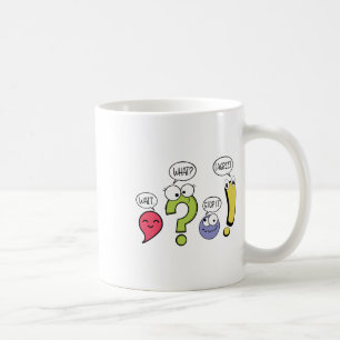 Funny Grammar Teacher Punctuation Wait What Stop I Coffee Mug