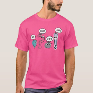 Funny Grammar Teacher, Wait What Stop It I Agree F T-Shirt