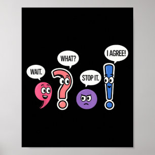 Funny Grammar Teacher Wait What Stop It I Agree Hu Poster