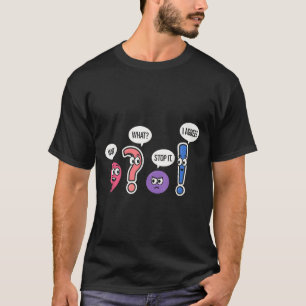 Funny Grammar Teacher Wait What Stop It I Agree Hu T-Shirt