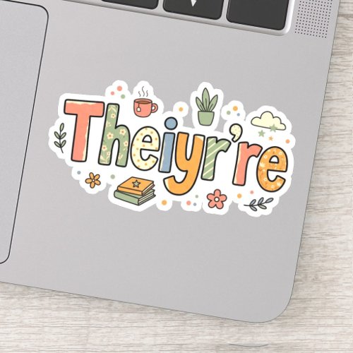 Funny Grammar: Theiyr're Their There They're Sticker