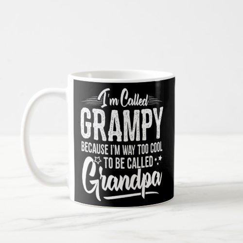 Funny Grampy Idea For Grandpa Men Father S Day Gra Coffee Mug