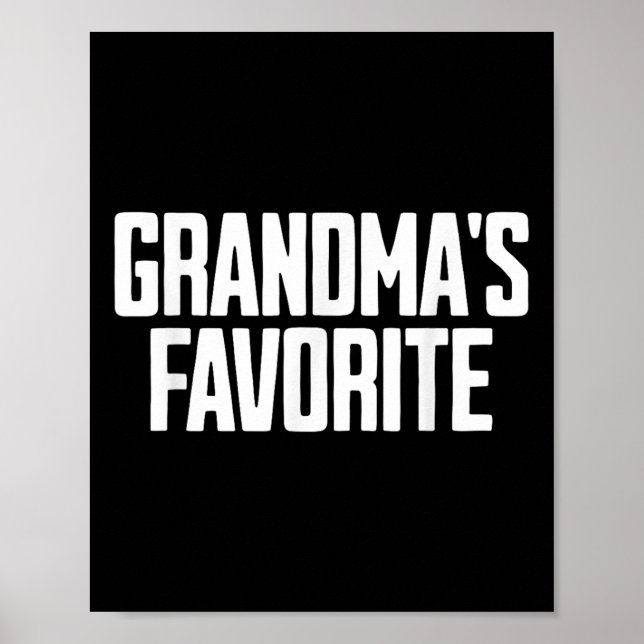 Funny Grandma's Favorite Black Modern Classic  Poster (Front)