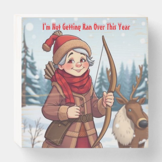 Funny Grandma Hunting Reindeer Wooden Box Sign (Front Horizontal)