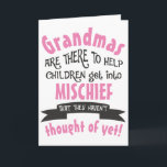 Funny Grandma Mischief Birthday Card<br><div class="desc">A funny card for a Grandma (or your own personalized name for her). If your kids Grandmother is always getting the children into mischief then this is the perfect design for her. Send it from the grandchildren and make her smile!</div>