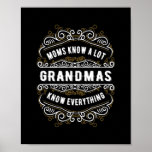Funny Grandma Quote Funny Saying about Poster<br><div class="desc">Funny Grandma Quote Funny Saying about Grandmothers Gift. Perfect gift for your dad,  mom,  papa,  men,  women,  friend and family members on Thanksgiving Day,  Christmas Day,  Mothers Day,  Fathers Day,  4th of July,  1776 Independent day,  Veterans Day,  Halloween Day,  Patrick's Day</div>
