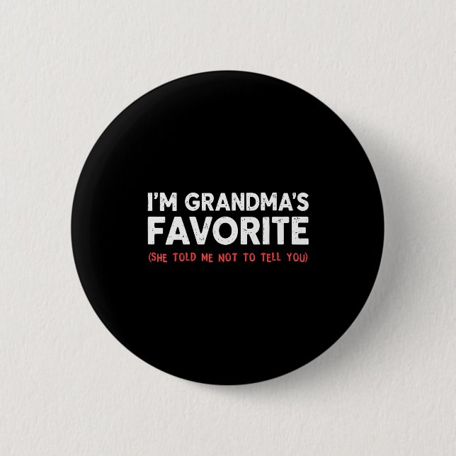 Funny Grandma’s Favorite Granhild I'm Grandma’s Fa Button (Front)