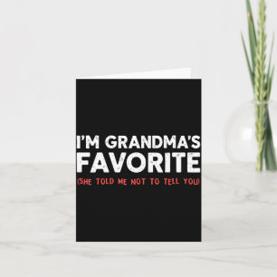 Funny Grandma’s Favorite Granhild I'm Grandma’s Fa Card
