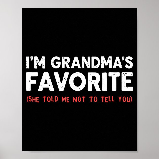 Funny Grandma’s Favorite Granhild I'm Grandma’s Fa Poster (Front)
