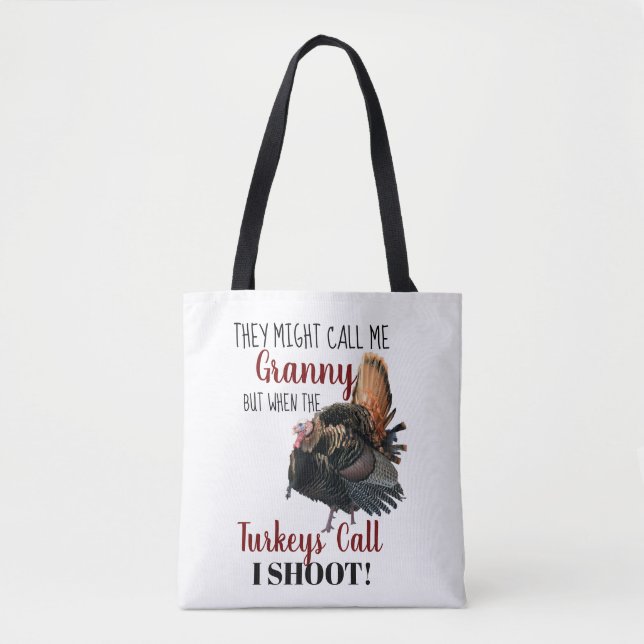 Funny Grandma Wild Turkey Hunting Tote Bag (Front)