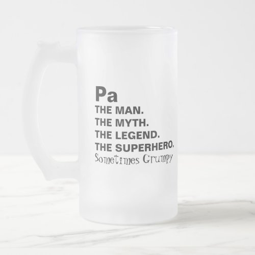 Funny Grandpa Grumpy Man Myth Legend  Frosted Glass Beer Mug