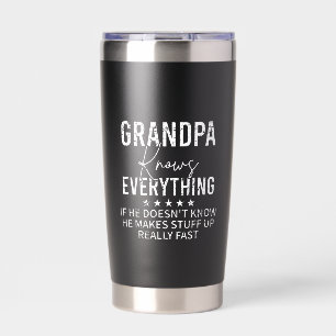 Funny Grandpa Knows Everything Vintage Gift Insulated Tumbler
