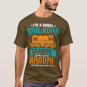Funny Grandpa Model Railroad Train Except Much T-Shirt