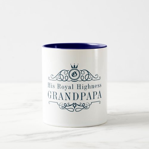 Funny Grandpa Mug  His Royal Highness Grandpapa