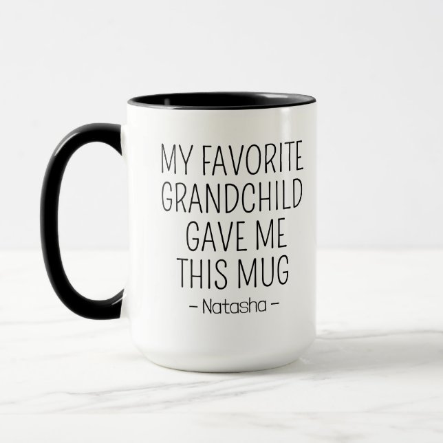Funny Grandpa My Favorite Grandchild Gave Me This Mug (Left)