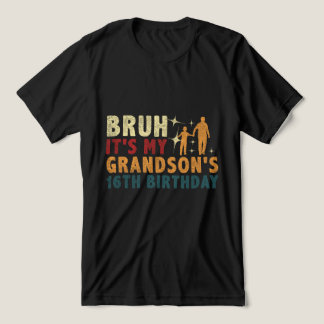 Funny Grandpa Quote for Grandson’s 16th Birthday Tri-Blend Shirt