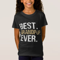 Funny Grandson | Best Grandpop Ever