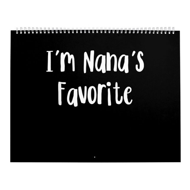 Funny Grandson | I'm Nana's Favorite Calendar (Cover)
