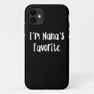 Funny Grandson I'm Nana's Favorite iPhone 11 Case