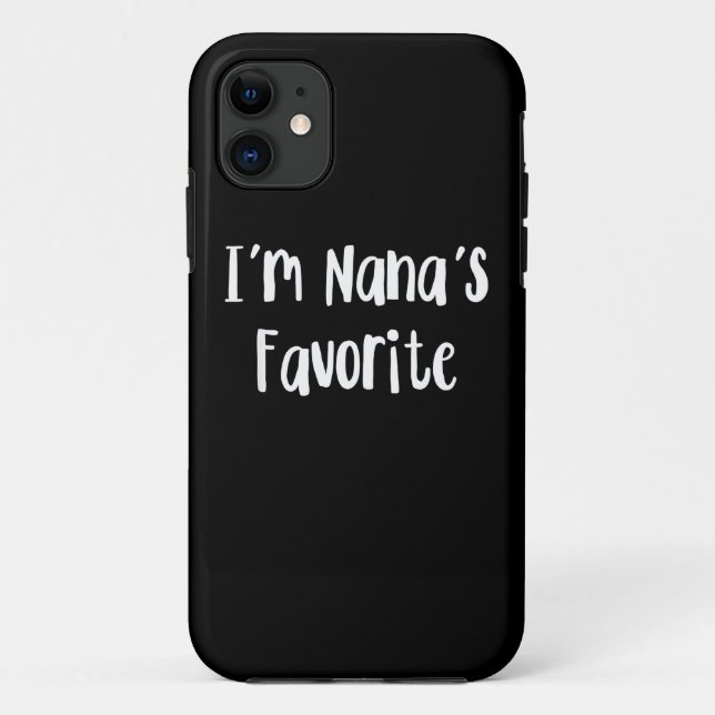 Funny Grandson | I'm Nana's Favorite Case-Mate iPhone Case (Back)