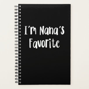 Funny Grandson   I'm Nana's Favorite Planner