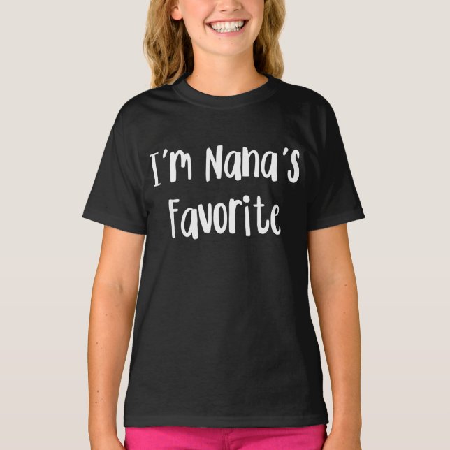 Funny Grandson | I'm Nana's Favorite T-Shirt (Front)