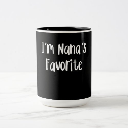 Funny Grandson  Im Nanas Favorite Two_Tone Coffee Mug