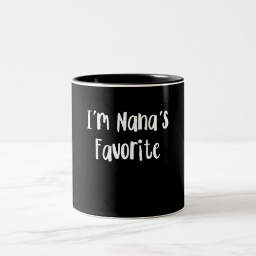 Funny Grandson  Im Nanas Favorite Two_Tone Coffee Mug