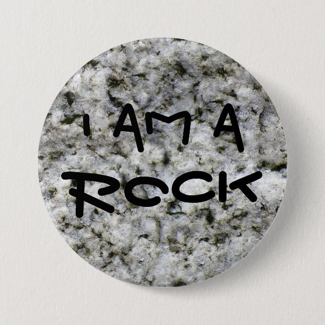 Funny Granite Rock White I am a Rock Pinback Button (Front)