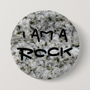Funny Granite Rock White I am a Rock Pinback Button