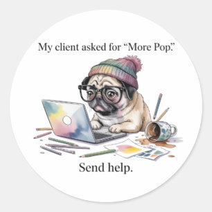 Funny Graphic Designer Sticker Pug More Pop Gift f
