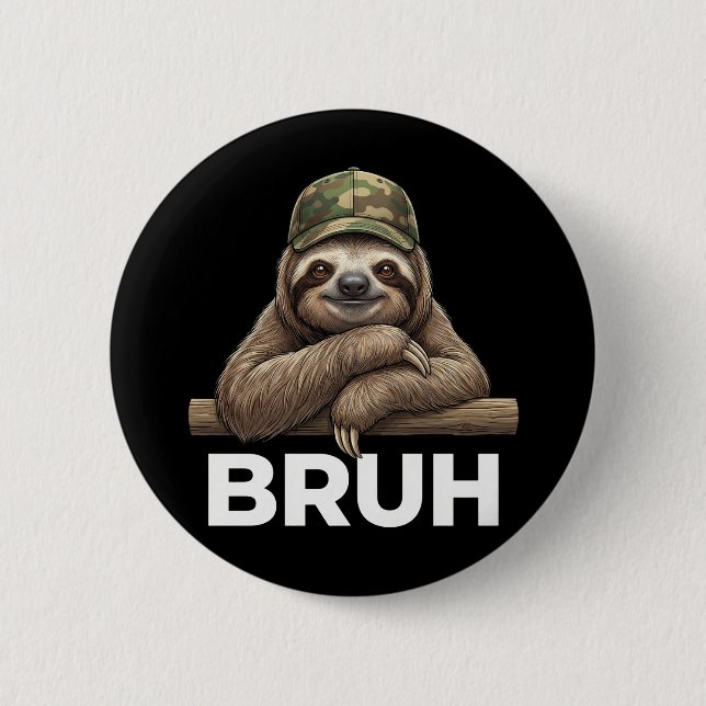 Funny Graphic Meme Sloth Bruh for Boys Girls Button (Front)