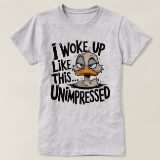 Funny Graphic T-Shirt – Funny Duck Humor Quote