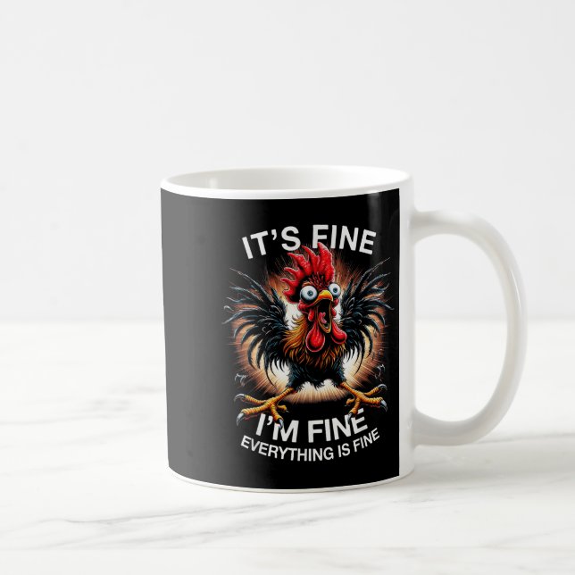 Funny Graphic Tee Its Fine Im Fine Weird Crazy Chi Coffee Mug (Right)