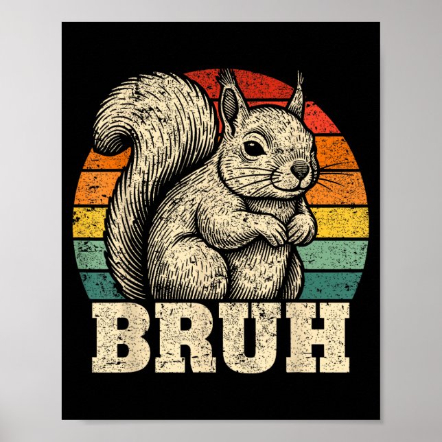 Funny Graphic Tees Squirrel Bruh For Boys Girls Me Poster (Front)