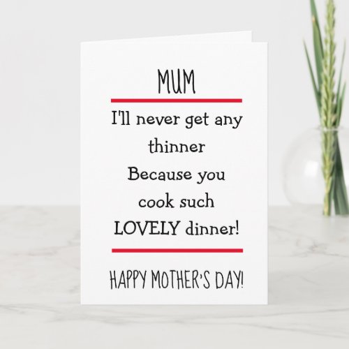 Funny Great Cook Cheeky Verse Happy Mothers Day Card