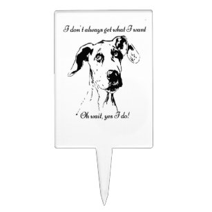 Funny Great Dane Dog Quote Cake Topper