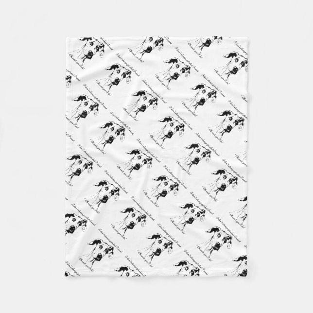 Funny Great Dane Spoiled Dog Humor Quote Fleece Blanket (Front)
