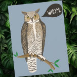 Funny Great Horned Owl WHOM Grammar  Postcard<br><div class="desc">Check out this cute great horned owl correcting your grammar. And be sure to check my shop for more products and designs. You can always add your own text. Let me know if you'd like something custom made. If you buy it, thank you! Be sure to share a pic on...</div>