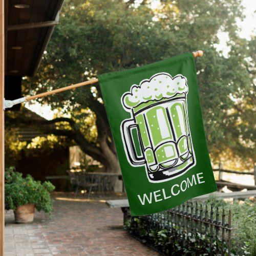 Funny Green Beer Mug Welcome House Flag