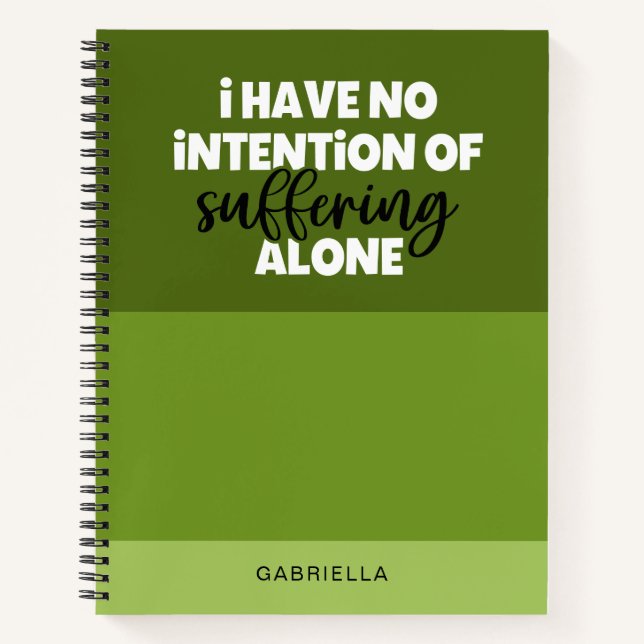 Funny Green Colorblock Suffering Alone Typography Notebook (Front)