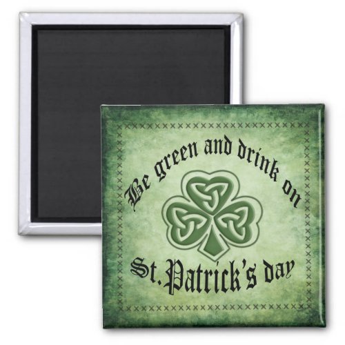 Funny green grundge Irish lucky shamrock Magnet