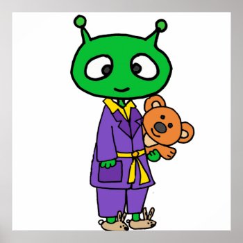 Funny Green Martian In Pajamas Poster by naturesmiles at Zazzle