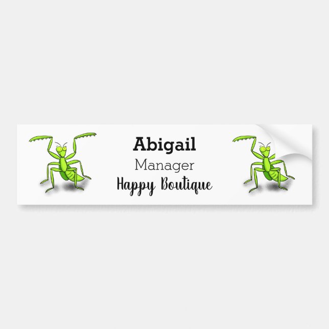 Funny green praying mantis cartoon illustration  bumper sticker (Front)