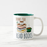 Funny Green White Mug - Drink Tea And Reads Book<br><div class="desc">This mug is perfect for you who loves drinking tea and reading book. This also can be a gift for your beloved friends or families. This has a green and white color make it looked calm and fresh. The funny book and cup of coffee design make it look so funny...</div>