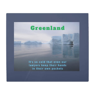 Funny Greenland Iceberg Lawyer Joke Metal Print