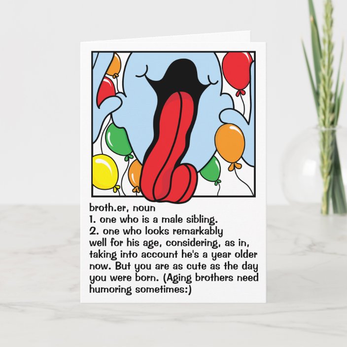 Funny Greeting Card Happy Birthday Brother